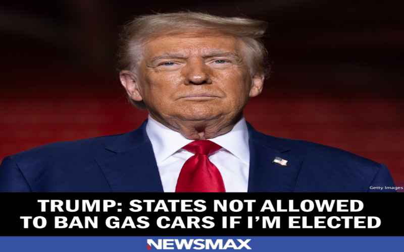 Trump States Won’t Be Allowed to Ban Gas-powered Cars If He’s Elected