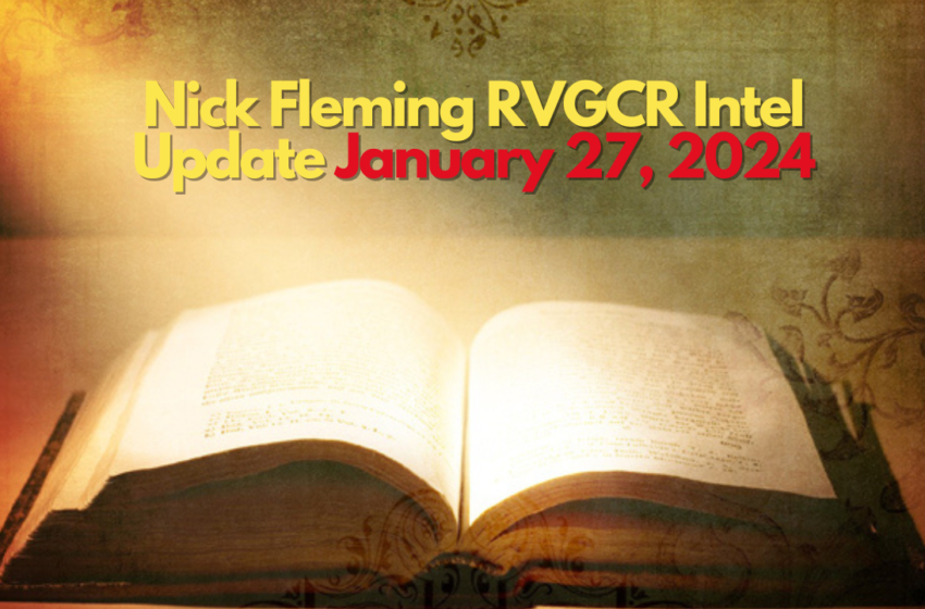 Nick Fleming RVGCR Intel Update January 27, 2025