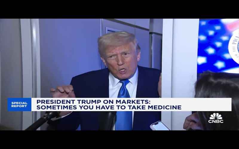  Trump on Markets ‘Sometimes You Have to Take Medicine’